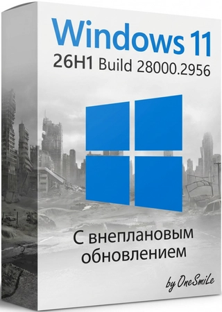 Windows 11 Pro 26H1 Build 28000.2956 by OneSmiLe