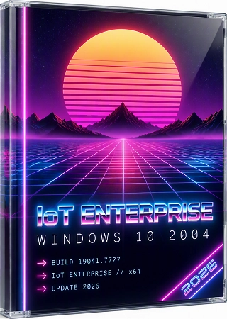 Windows 10 IoT Enterprise 2004 20H1 Build 19041.7727 Super Lite