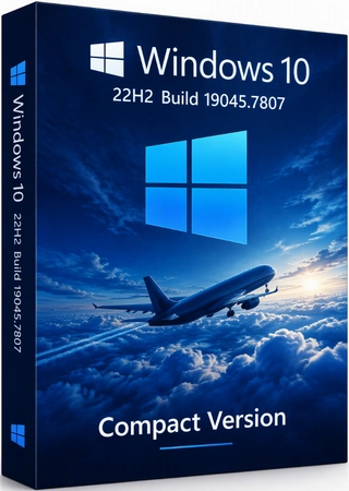 Windows 10 22H2 Build 19045.7807 Compact version